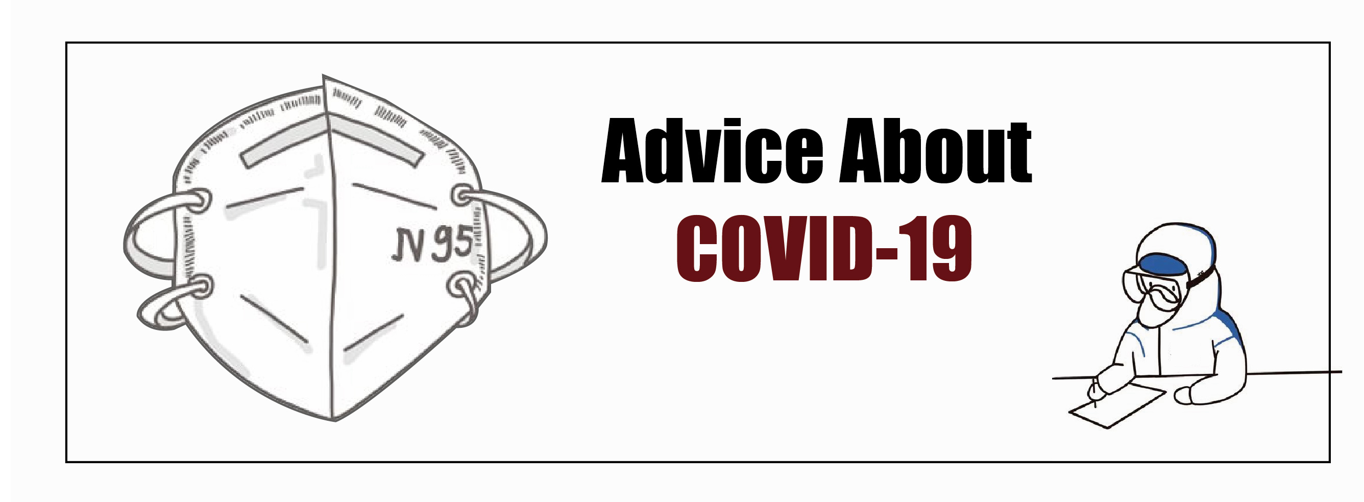 Advice About COVID-19